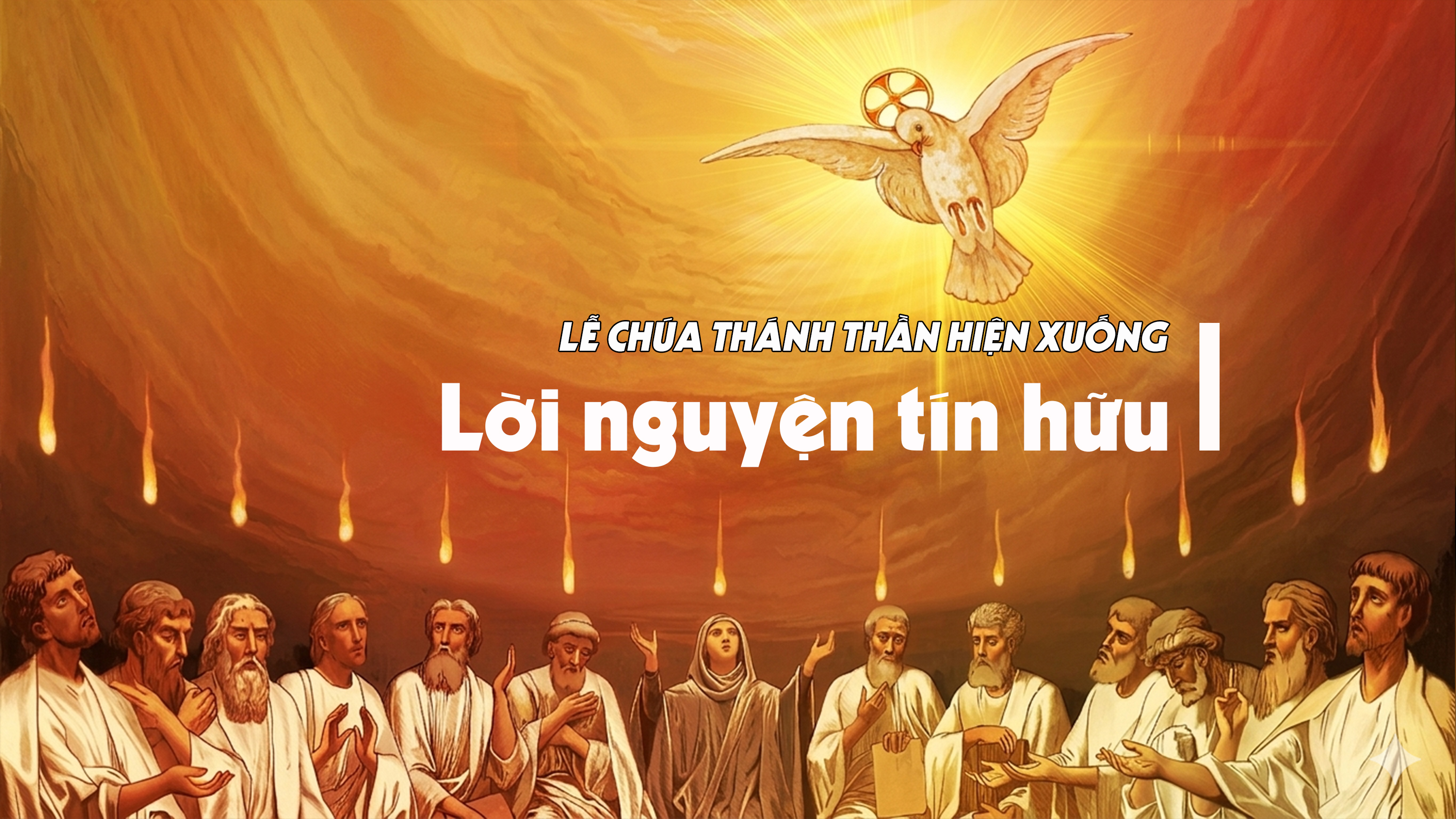 Lời nguyện tín hữu -  Lễ Chúa Thánh Thần Hiện Xuống